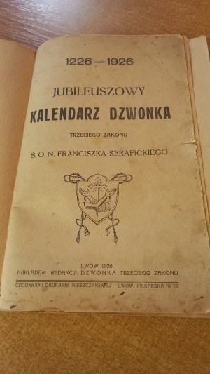 Jubilee bell calendar of the Third Order of St. O.N. Francis 1926 /m.