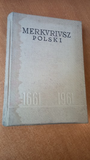 Merkuriusz Polski 1661 - 1961 - opr. Adam Przyboś /m.