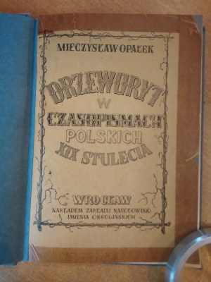 Woodcut in Polish magazines of the 19th century Mieczysław Opałek /m.