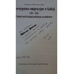 Emigration crimes in Galicia 1897-1918 Grzegorz Maria Kowalski /m.