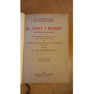Św. Cyryl i Metody apostołowie Słowian przekł. Jan Korzonkiewicz 1930 r. /m.