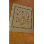 Kleynoty Stołecznego Miasta Krakowa albo Kościoły y co w nich iest widzenia godnego ... Piotr Hiacynt Pruszcz 1745 r. / REPRINT /m.