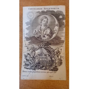 Pocieszycielka Strapionych Consolatrix Afflictorum akwaforta XVIII w.