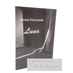 Michał Piotrowski - Luna, 1999 r. AUTOGRAF