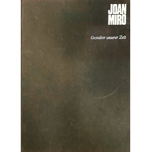 Joan Miro. Gestalter unserer Zeit, 1971