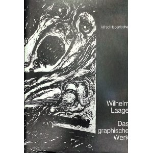 Wilhelm Laage. Das graphische Werk, 1969