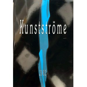Kunstströme. Rhein - Moskwa, 2002