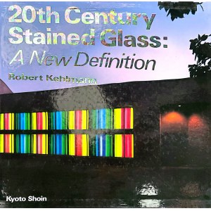 20th Century Stained Glass: A New Definition, 1992.
