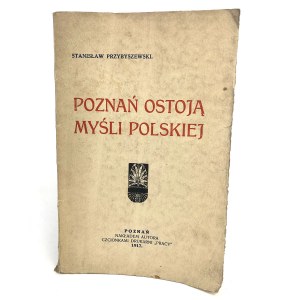 Przybyszewski Stanislaw - Poznan a refuge of Polish thought. FIRST EDITION!