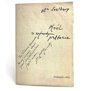 Szelburg-Zarembina Ewa - Król w wytartym paltocie. DEDYKACJA AUTORKI! DRUK BIBLIOFILSKI!
