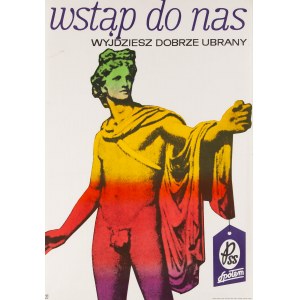 proj. Tadeusz CIAŁOWICZ (1927-2019), Připojte se k nám. Odejdete dobře oblečeni. PSS Społem