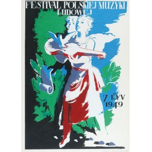 Tadeusz GRONOWSKI (1894-1990), Festiwal Polskiej Muzyki Ludowej, 1949