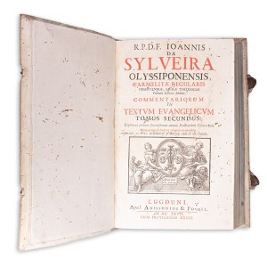 DA SYLVEIRA, Joannis: Commentariorii In Textum Evangelicum II.