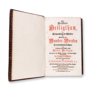 HOGER, Francisco: Das Eroffnete Heiligthum