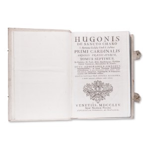 DE SANCTO CARO, Hugo (1200-1263): Primi Cardinalis Ordinis Praedicatorum VII.+VIII.