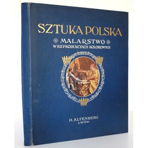 Jasieński, Cybulski, SZTUKA POLSKA MALARSTWO, Lwów 1904 [wydawnicze zeszyty + oprawa]