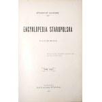 Gloger Z., ENCYKLOPEDJA STAROPOLSKA ILUSTROWANA, t.1-4, 1900 [komplet] [ilustracje]
