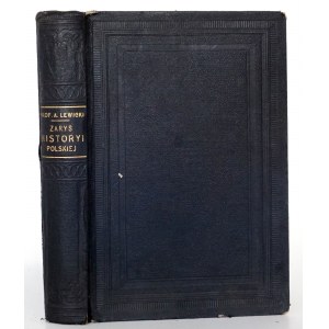 Lewicki A., ZARYS HISTORYI POLSKIEJ, 1907