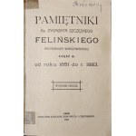Feliński Z., PAMIĘTNIKI ks. ZYGMUNTA SZCZĘSNEGO FELIŃSKIEGO, t.1-2, 1911