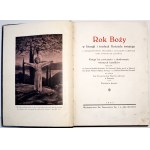 ROK BOŻY w liturgji i tradycji Kościoła świętego, 1932 [ilustracje]