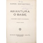 Makuszyński K., AWANTURA O BASIĘ, 1948 [ilustr. Skawińska D.]