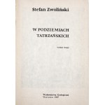 Zwoliński S., W PODZIEMIACH TATRZAŃSKICH
