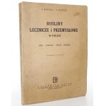 Motyka J., ROŚLINY LECZNICZE I PRZEMYSŁOWE w POLSCE + ATLAS, 1936