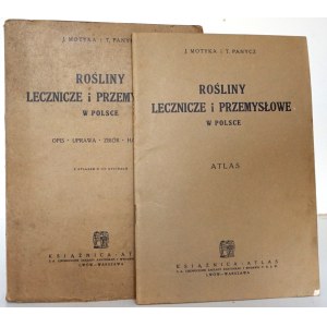 Motyka J., ROŚLINY LECZNICZE I PRZEMYSŁOWE w POLSCE + ATLAS, 1936
