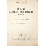 Motyka J., ROŚLINY LECZNICZE I PRZEMYSŁOWE w POLSCE + ATLAS, 1936