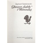 Swietorzecki Z., DEAD DIABIDS AND MITSOUKO [hunting memories] [illustrations].
