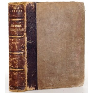 SŁOWNIK DOKŁADNY FARNCUZKO-POLSKI, Lwów 1866