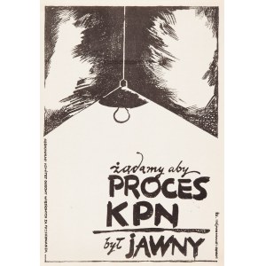 Gerard LEWANDOWSKI (geb. 1942), Wir fordern, dass der KPN-Prozess eröffnet wird, 1981