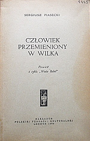 SANDECKI SERGIUS. Man transformed into a wolf. A novel from the series 