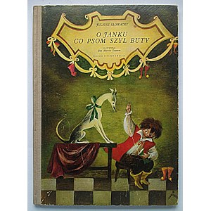 SLOVAK JULIUS. About Janek co psom sewed shoes. Illustrated by Jan Marcin Szancer. W-wa 1964. ed.