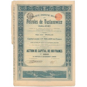 Tustanowice, Société Anonyme Belge des Pétroles de Tustanowice (Galicie), 100 francs