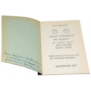 Obieg pieniądza na Śląsku... - dedykacja autorki - Julii Mękickiej