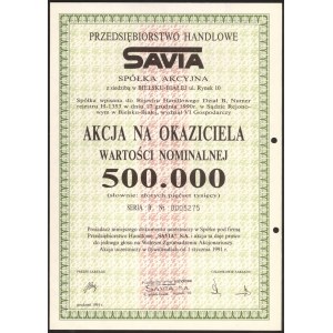 SAVIA Przedsiębiorstwo Handlowe, 500.000 zł 1991 - na okaziciela