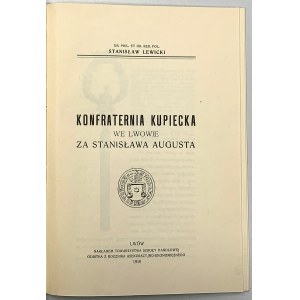Konfraternia Kupiecka we Lwowie za Stanisława Augusta, Lewicki 1910