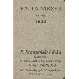 Kalendarzyk na rok 1928. F. Krawjański i S-ka. Lwów.