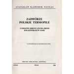 NICIEJA Stanisław Sławomir. Zadwórze Polskie Termopile. Z dziejów obrony Lwowa przed bolszewikami w 1920 r. Opolska Biblioteka Lwowska. Opole 1990.