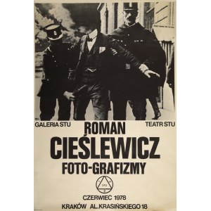 CIEŚLEWICZ Roman. Foto-Grafizmy. Wystawa. Galeria Stu, Teatr Stu [1978]