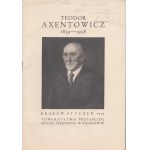 [AXENTOWICZ Teodor]. Zbiór dokumentów i druków dotyczących artysty malarza Teodora Axentowicza. [1938]