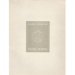 BADECKI Karol - Znaki wodne w księgach miasta Lwowa 1382-1600 r. Lwów 1928. Zakłady Graficzne Piller-Neumanna.