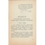 Statut Stowarzyszenia Wychowańców Wyższej Szkoły Handlowej w Warszawie. Warszawa 1928. Odbito w Drukarni Leona Nowaka.