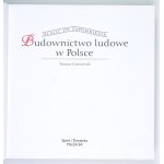 Ocalić od Zapomnienia: Budownictwo ludowe w Polsce. 2008.