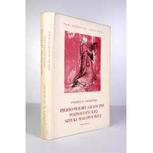 OLSZEWSKI Andrzej M. - Pierwowzory graficzne późnogotyckiej sztuki Małopolski. Wrocław 1975. ossolineum. 8, s....