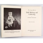 CHRISTOPHER Catherine - The Complete Book of Doll Making and Collecting. Second revised edition....