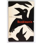 BROSZKIEWICZ J. - Oczekiwanie. 1957. Dedykacja autora
