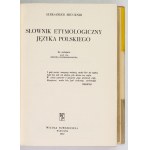 BRÜCKNER Aleksander - Słownik etymologiczny języka polskiego. Ze wstępem Z. Klemensiewicza....