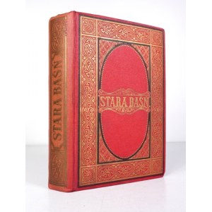 KRASZEWSKI J. I. - Stara baśń. Ilustr. E. M. Andriolli. Wyd. II 1936